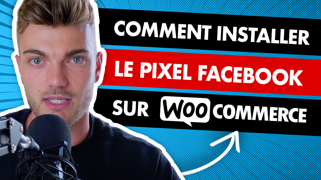 Installer Pixel de Facebook sur WooCommerce