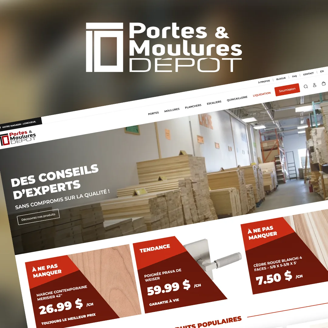 Projet de création de site web et publicité numérique pour Portes et Moulures Dépôt
